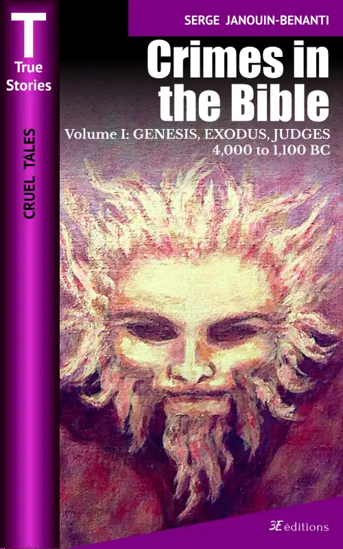 Crimes in the Bible – Volume I